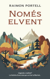 NOMÉS EL VENT, Raimon Portell - EDEBE