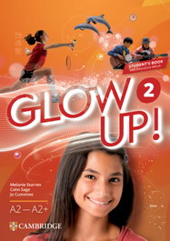 CAMBRIDGE, Glow Up! Level 2 Student's Book with Interactive eBook English for Spanish Speak - VV.AA.