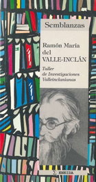 Ramón María del Valle-Inclán (Semblanzas), Alerm, Carmen; Aznar, Manuel; Rodríguez, Juan; y otros - ENEIDA