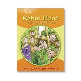 MACMILLAN Robin Hood and His Merry Men (Explorer Reader)
