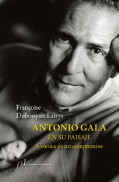 Antonio Gala en su paisaje, Françoise Dubosquet Lairys - FUNDACION JOSE MANUEL LARA
