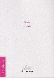 Bèstia, Irene Solà - GALERADA