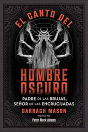 Inner Traditions, El canto del hombre oscuro, Darragh Mason