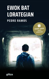 Ewok bat lorategian, Pedro Ramos García - GILTZA