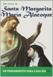 366 Textos de Santa Margarita María de Alacoque, Pablo Cervera Barranco - EDIBESA