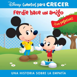 PI KIDS Ferdy hace un amigo. Una historia sobre la empatía. Disney Cuentos para Crecer