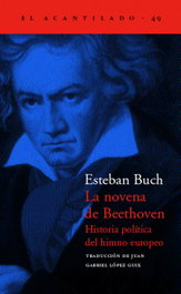 La novena de Beethoven, Esteban Buch - ACANTILADO EDITORIAL