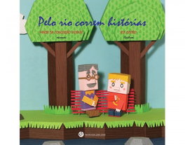Pelo rio correm histórias, Maria Conceiçao Vicente/Rui Castro - TRINTA POR UMA LINHA