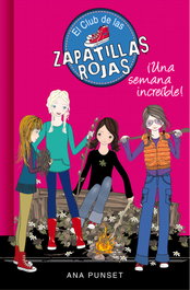 Una semana increíble, Ana Punset - MONTENA