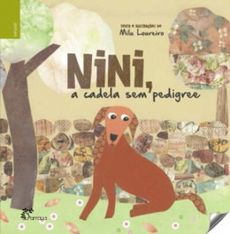 Nini, a cadela sem pedigree, Milu Loureiro - ALFARROBA