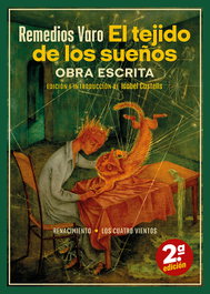 El tejido de los sueños, Remedios Varo - RENACIMIENTO EDITORIAL