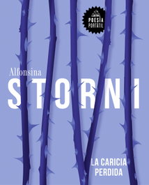 La caricia perdida, Alfonsina Storni - RANDOM HOUSE