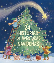 PICARONA Aventuras navideñas. Tu calendario de adviento en 24 historias