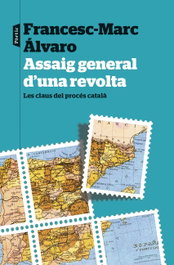 Assaig general d'una revolta, Francesc-Marc Álvaro - PORTIC