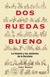 Dos ruedas bueno, Jody Rosen - INDICIOS
