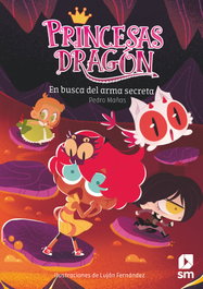 SM Princesas Dragón: En busca del arma secreta