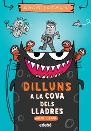 Dilluns a la cova dels lladres, AA.VV. - EDEBE