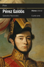 Prim, Benito Pérez Galdós - ALIANZA