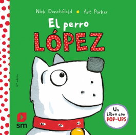 SM, El perro López, Nick Denchfield - SM