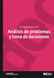 ESIC, ANÁLISIS DE PROBLEMAS Y TOMA DE DECISIONES - ESIC