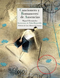 Cancionero y romancero de ausencias, Miguel Hernández - REINO DE CORDELIA