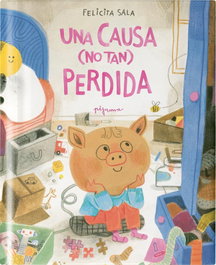 Una causa (no tan) perdida, Felicita Sala - PIJAMA