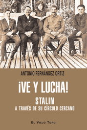¡VE Y LUCHA!, Antonio Fernández Ortiz - INTERVENCION CULTURAL ED.
