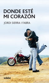 Donde esté mi corazón, Jordi Sierra i Fabra - EDEBE
