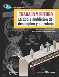 Trabajo y futuro, Rodolphe Christin et al. - POPULAR