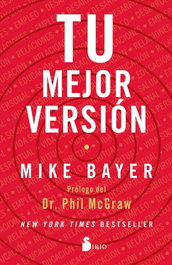 TU MEJOR VERSIÓN, Mike Bayer - SIRIO EDITORIAL