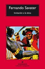 Invitación a la ética, Fernando Savater - ANAGRAMA