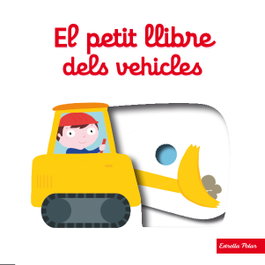 ESTRELLA POLAR, El petit llibre dels vehicles, Nathalie Choux - Lluna de Paper