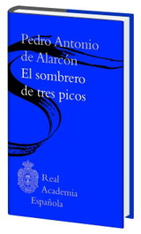 ESPASA CALPE, El sombrero de tres picos (Biblioteca RAE)