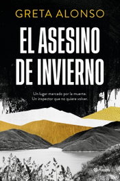 El Asesino de Invierno, Greta Alonso - PLANETA