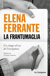 La Frantumaglia, Elena Ferrante - La Campana