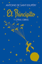 El Principito y otras obras, Antoine De Saint Exupery - EDIMAT