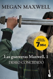 Las guerreras Maxwell, 1. Deseo concedido, Megan Maxwell - BOOKET