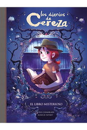 Penguin Random House Grupo Editorial, S.A.U. Los Diarios de Cereza 02. El Libro Misterioso