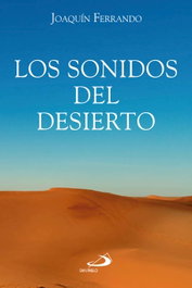 Los sonidos del desierto, Joaquín Ferrando - SAN PABLO EDITORIAL