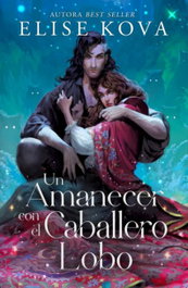 UMBRIEL, Un amanecer con el caballero lobo, Elise Kova - UMBRIEL