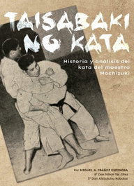 ALAS EDITORIAL TAISABAKI NO KATA. HISTORIA Y ANALISIS DEL KATA DEL MAESTRO