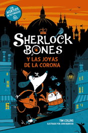 Sherlock Bones y las joyas de la corona, Tim Collins - ANAYA