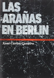 Las arañas de Berlín, Xosé Carlos Carneiro - GUIVERNY