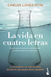 La vida en cuatro letras, Carlos López-Otín - BOOKET