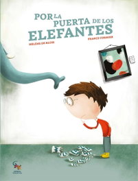 Por la puerta de los elefantes, Hélène De Blois - SARGANTANA EDITORIAL