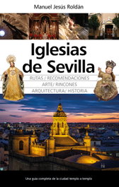 Iglesias de Sevilla, Manuel Jesús Roldán - ALMUZARA EDITORIAL