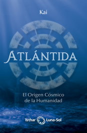 Atlántida: Origen Cósmico de la Humanidad, Kai - Atlántida