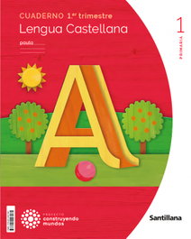 SANTILLANA, CUADERNO LENGUA 1-1ºPRIMARIA PAUTA. CONSTRUYENDO MUNDOS 2023