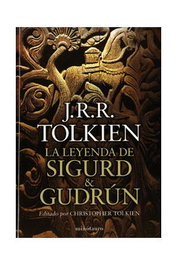 La leyenda de Sigurd & Gudrun (NE), J.R.R. Tolkien - Logista Compañia De Distribucion Integral, Sa