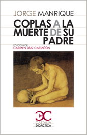 Coplas a la muerte de su padre, Jorge Manrique - CASTALIA EDITORIAL